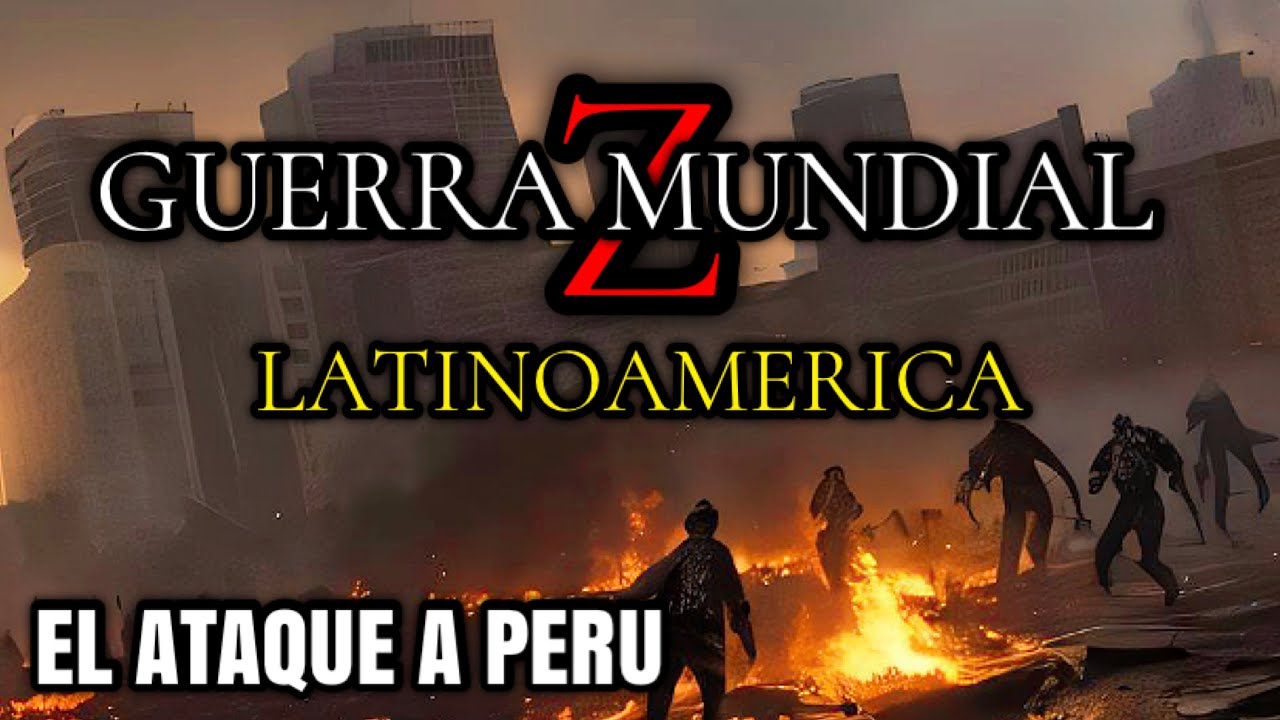 Guerra Mundial Z Latinoamerica 
