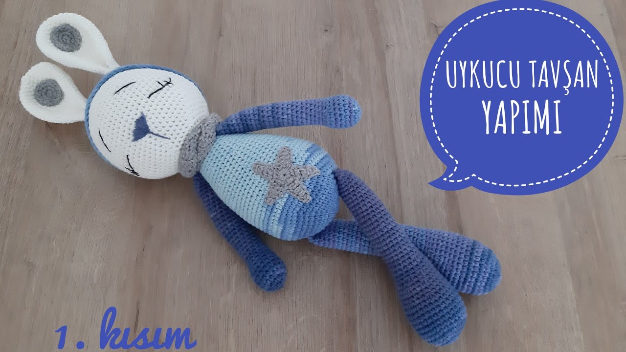 Amigurumi Uykucu Tavşan 💙 ENGLISH SUBTITLES (Gövde,Bacak,Kol,Yıldız) 1/3