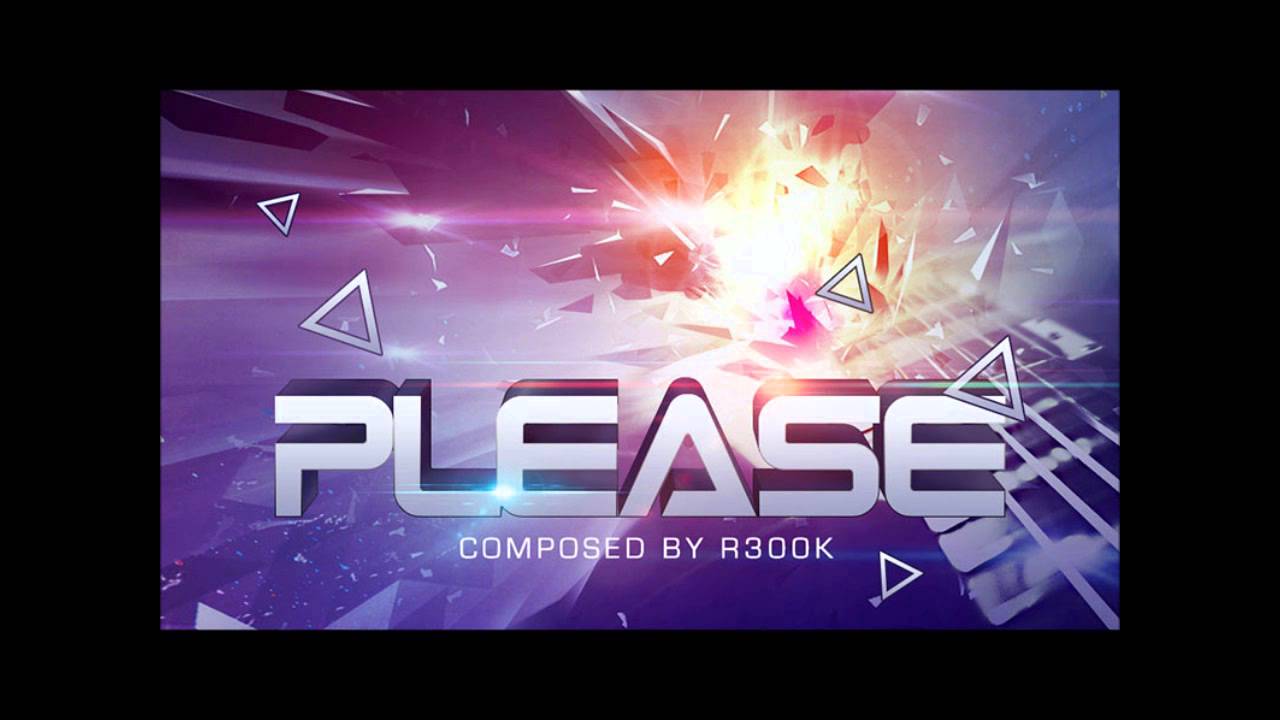 PLEASE - R300K ( 节奏大师 Rhythm Master )