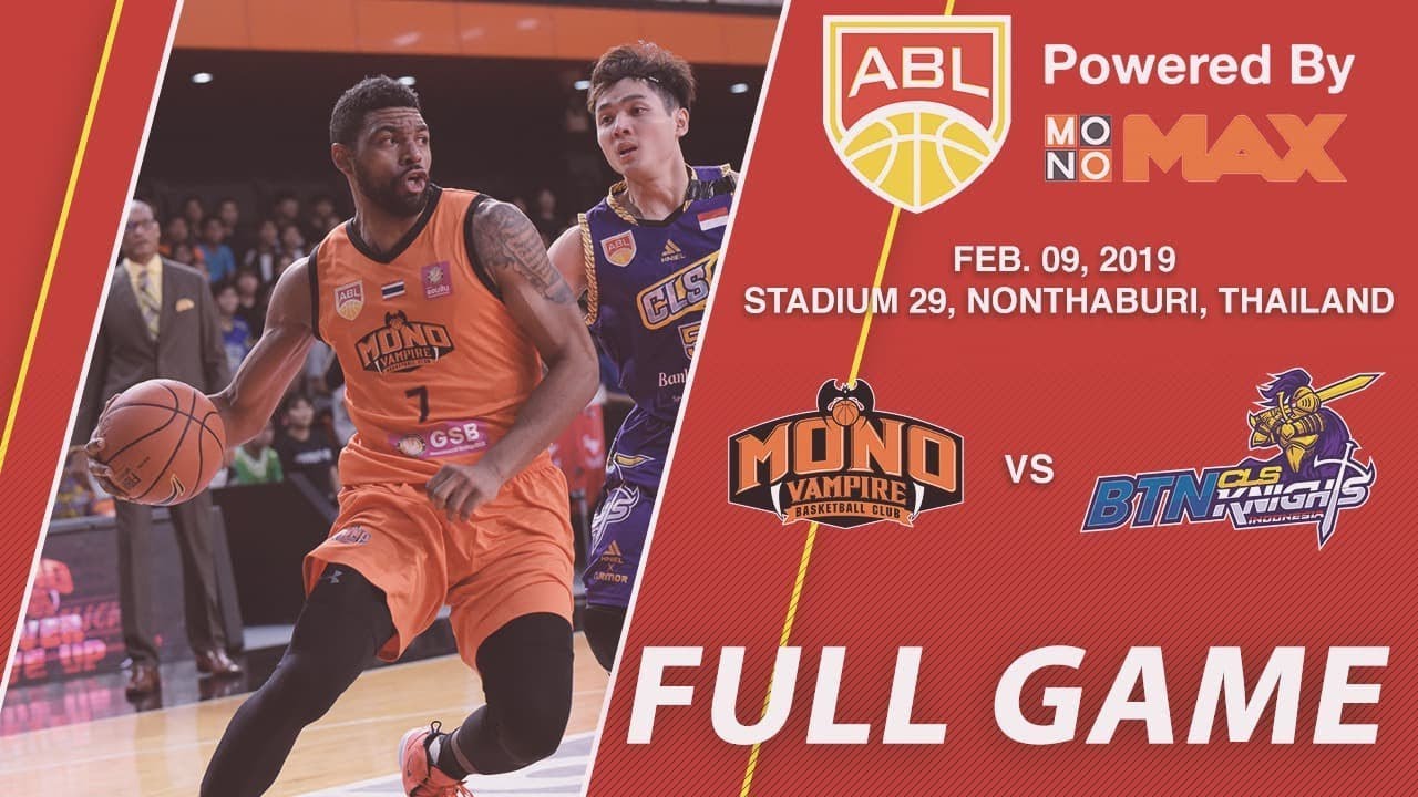 Mono Vampire v BTN CLS Knights Indonesia | FULL GAME | 2018-2019 ASEAN Basketball League