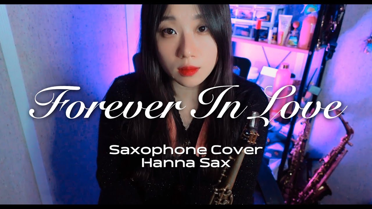 Forever In Love (Kenny G) 유한나 소프라노 색소폰 연주 #kennyg #케니지 #색소폰