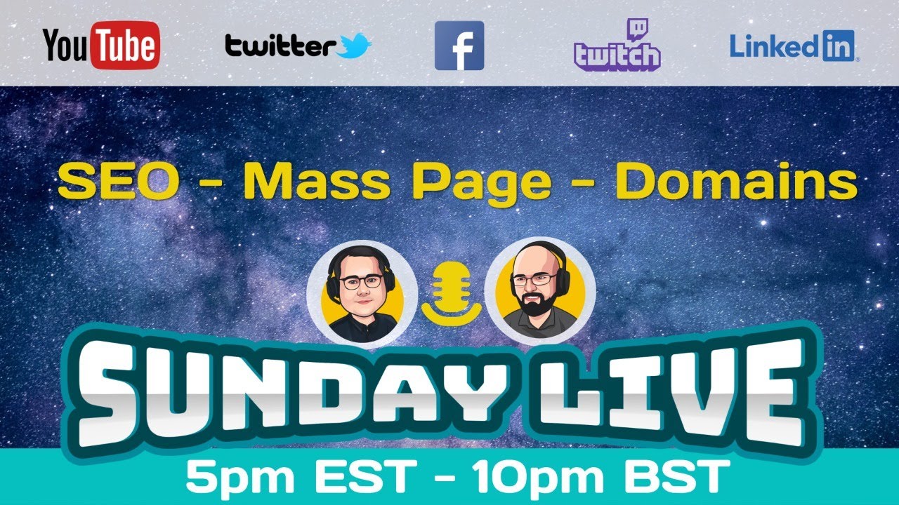 Sunday LIVE! - SEO - Mass Page - Domains - LTDs - Demos - 20th March