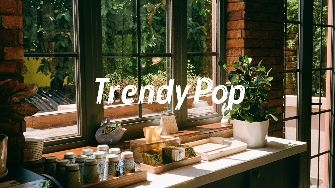 [Playlist] 가볍게 듣기 좋은 트렌디한 팝송 | 트렌디 팝송 플레이리스트 Trendy Pop Playlist