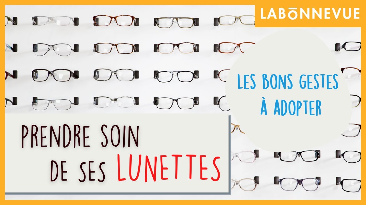 Comment nettoyer ses lunettes ?