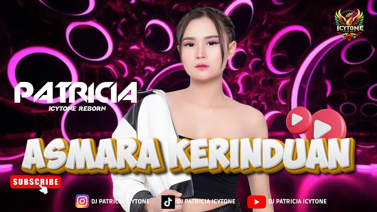 FUNKOT ASMARA KERINDUAN BY DJ PATRICIA ICYTONE