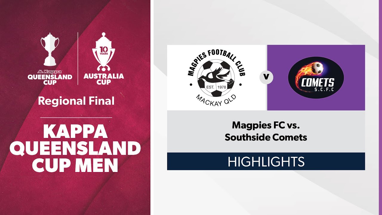 Kappa Queensland Cup Men Regional Final - Magpies FC vs. Southside Comets Highlights