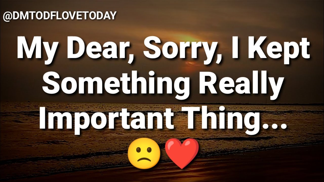 DM TO DF💌 || My Dear, Sorry, I Kept Something Really Important Thing...🙁❤️ || đm to df love today