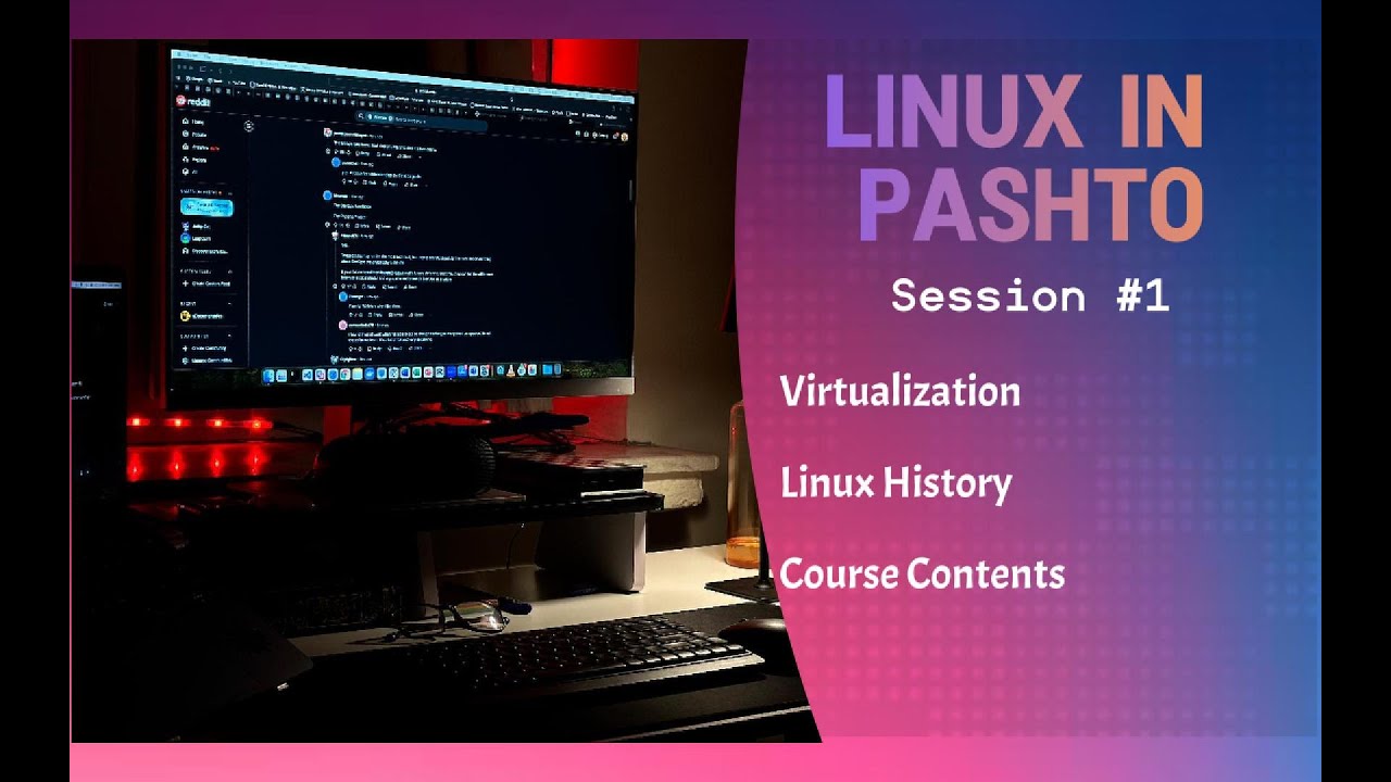 Session - 1 | Linux in Pashto |  Virtualization | Linux History | RHEL 10 Course Contents