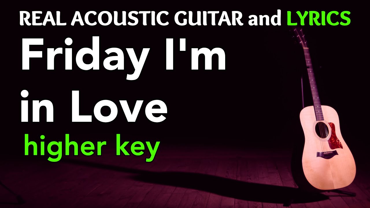 Friday I'm In Love (chill) - The Cure | (Acoustic Karaoke)