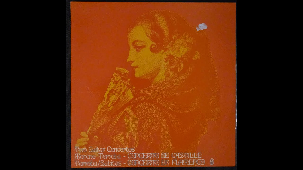Moreno Torroba / Sabicas &ndash; Concerto De Castille / Concerto En Flamenco S1