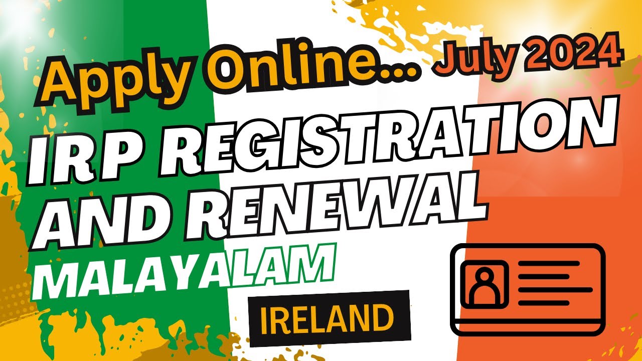 IRP Registration and Renewal Online | GNIB Card | Garda Card | Things to do after Arriving Ireland