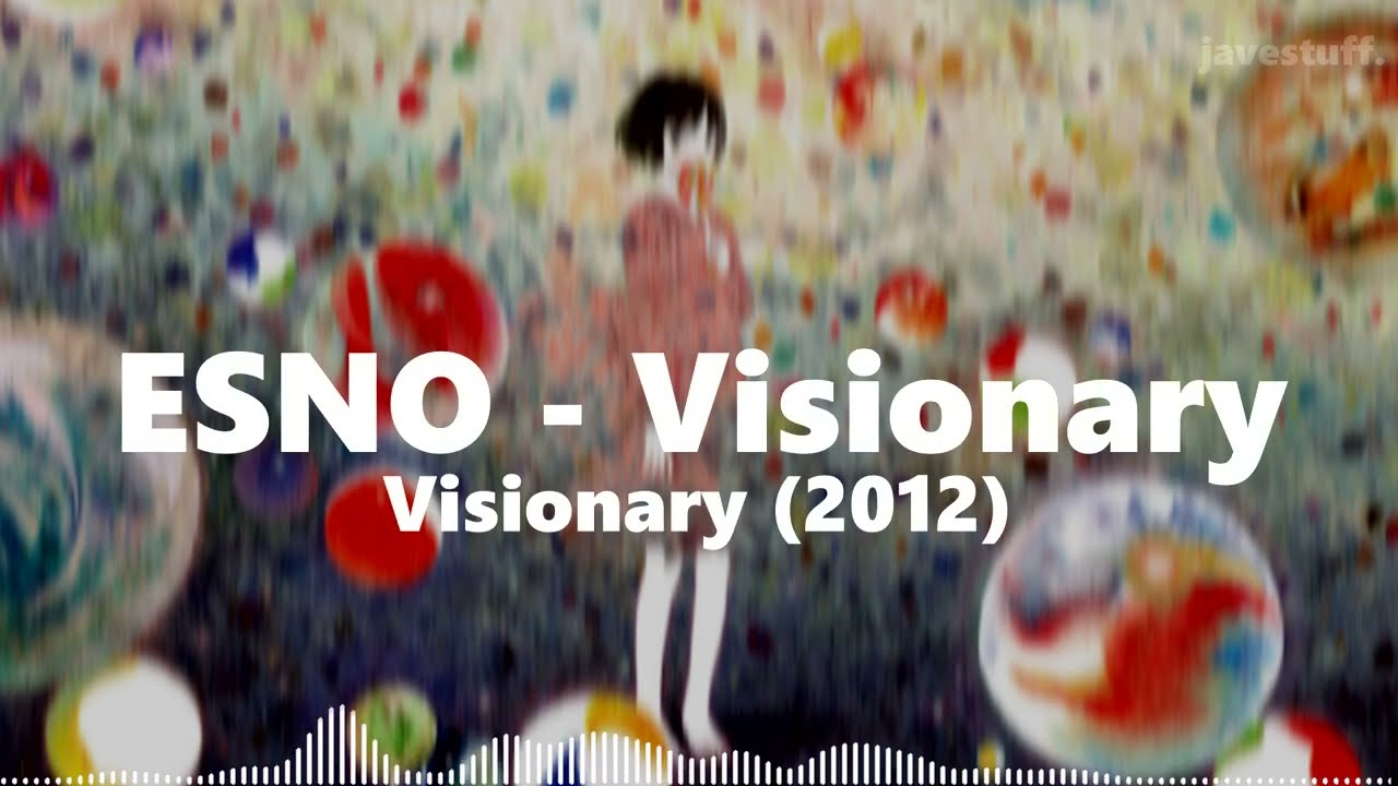 ESNO - Visionary (Lyrics)