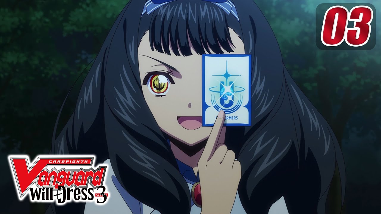 [Episode 3] CARDFIGHT!! VANGUARD will+Dress S3 - Monstrous Evil Eye