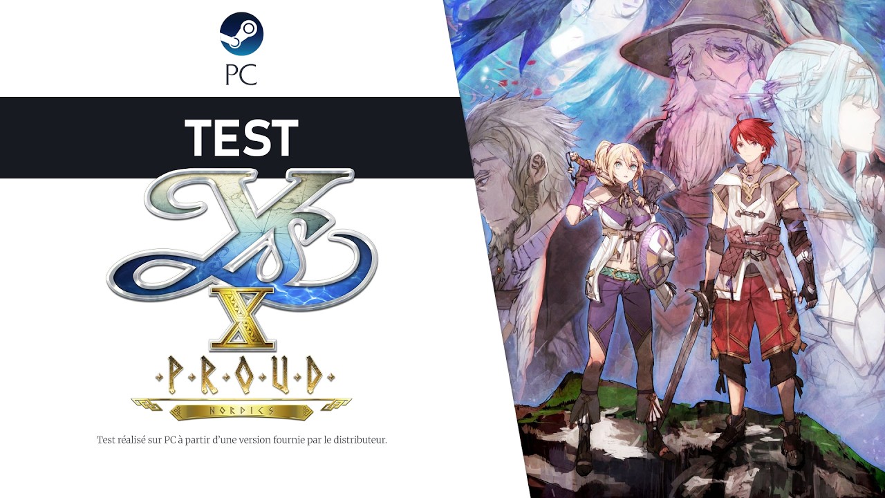 Ys X: Proud Nordics | Faut-il acheter la nouvelle version de l'action-RPG ? Test & Avis sur PC