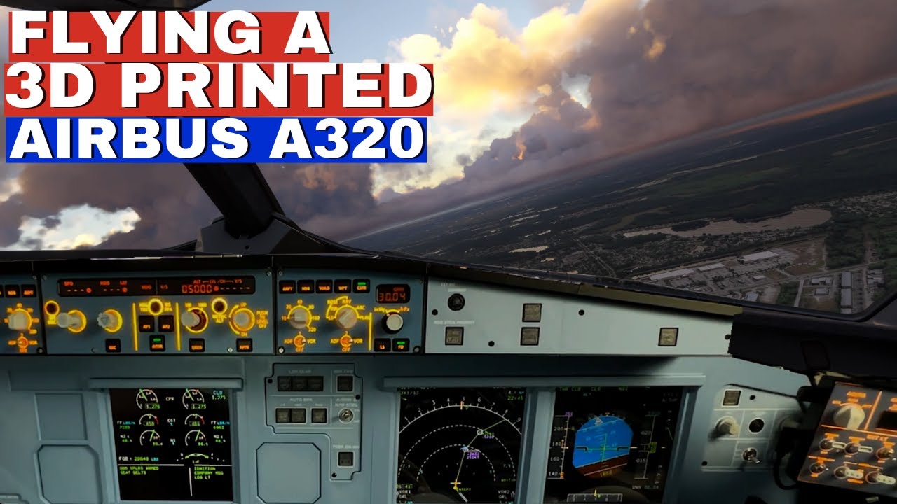 Realistic flight in 3d printed Airbus Cockpit
