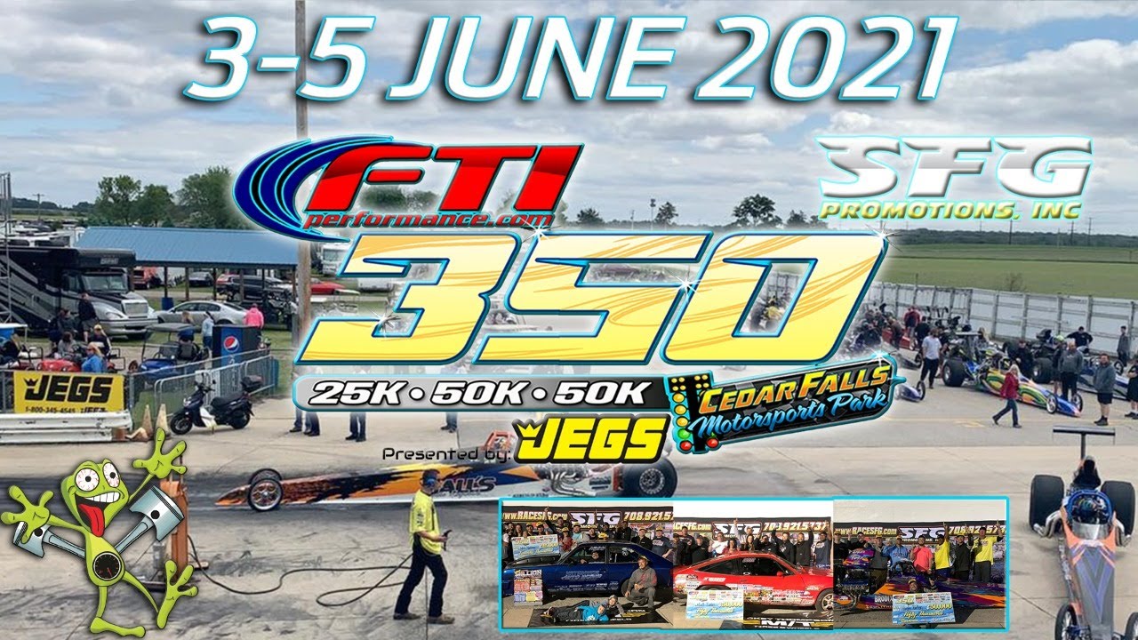 3rd Annual SFG 350 at Cedar Falls - Thursday