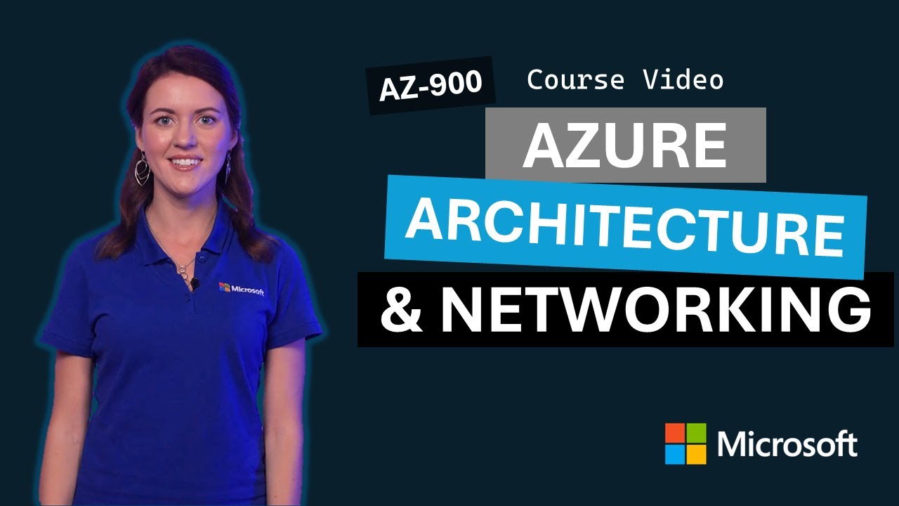 Azure architecture and networking | AZ-900 | Video 3