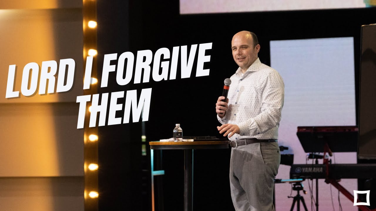 Lord I Forgive Them | Pastor Joel Sims