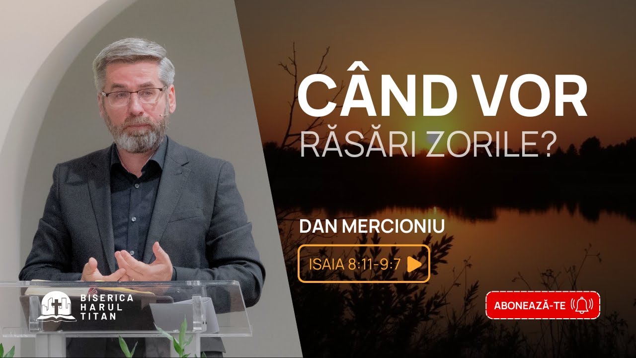 Când vor răsări zorile? / Dan Mercioniu
