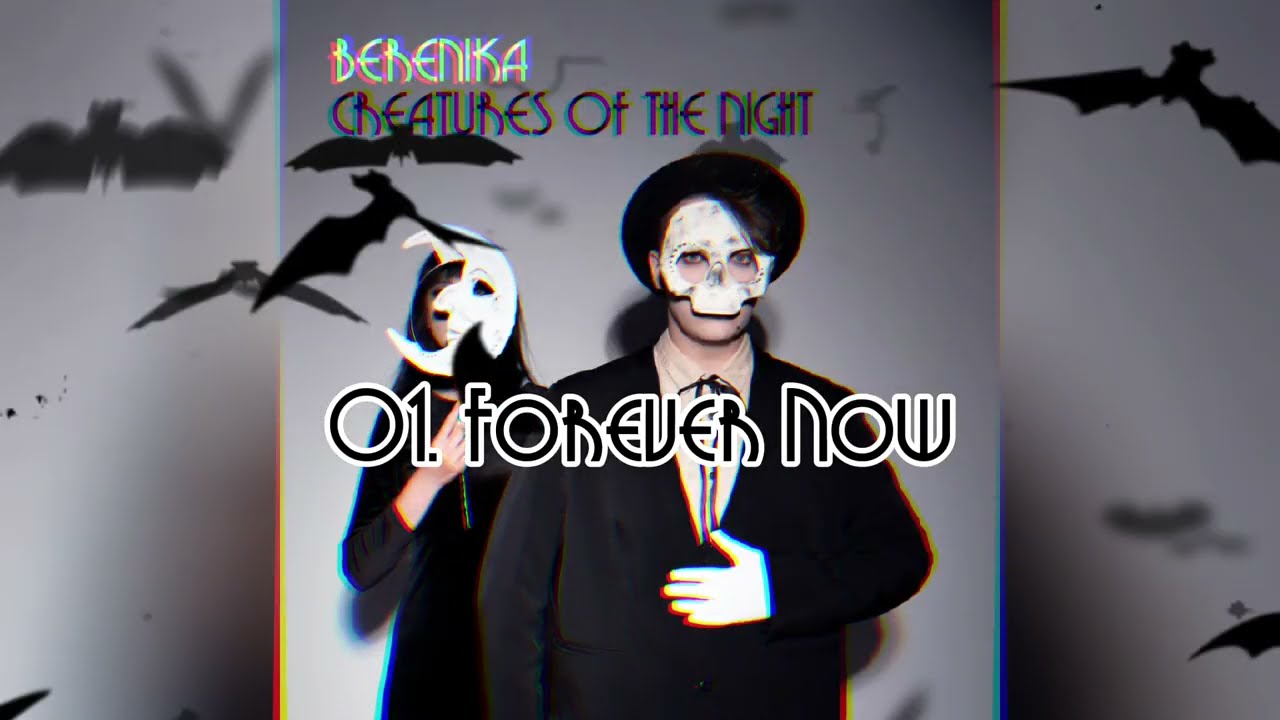 Berenika - Forever Now (Lyric Video)