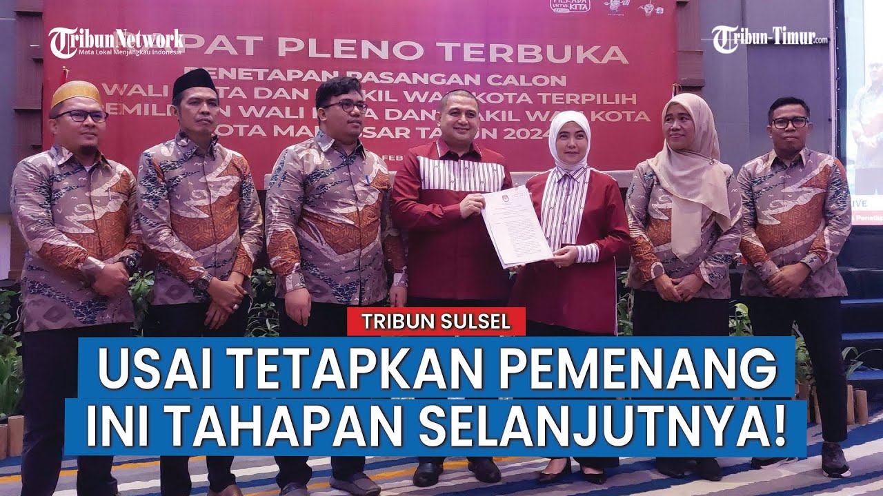 KPU Resmi Tetapkan Munafri Arifuddin-Aliyah Mustika Ilham Pemenang Pilwalkot Makassar 2024