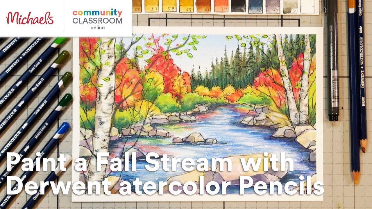 Online Class: Paint a fall stream with Derwent Watercolor Pencils | Michaels