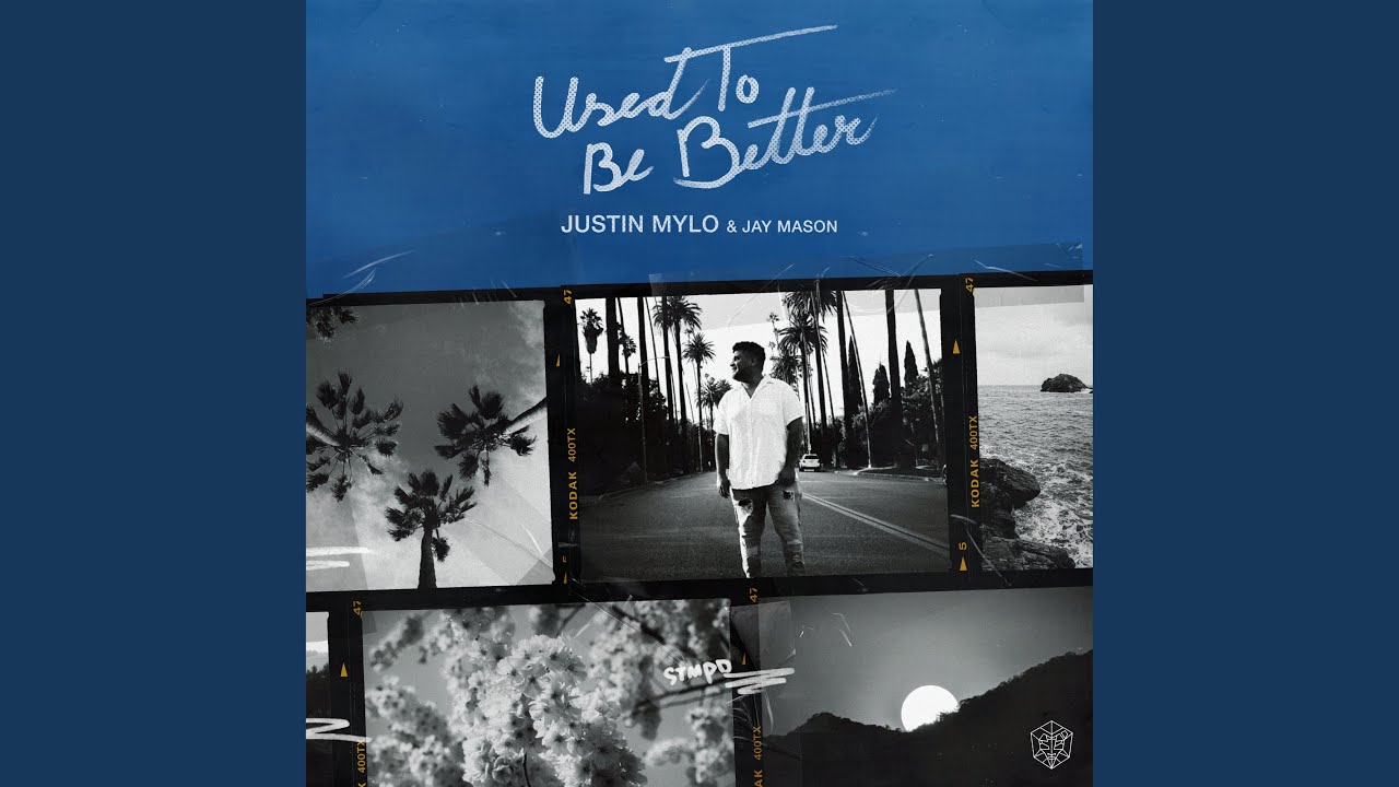 Used To Be Better