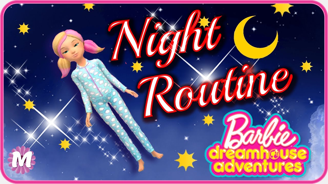 Barbie Ken Chelsea Night Routine - Barbie Dreamhouse Adventures Game
