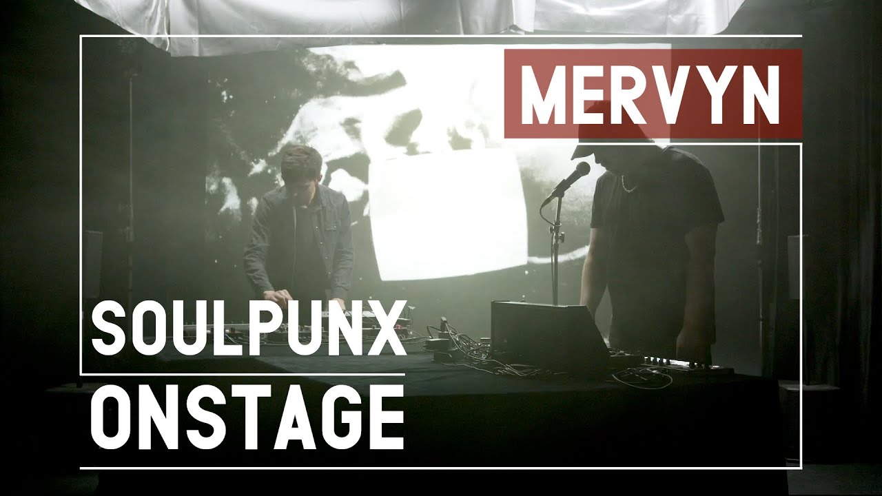 SOULPUNX ONSTAGE - MERVYN Live