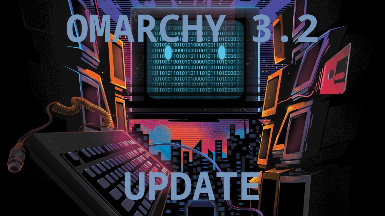 Обновление Omarchy 3.2 (Hyprland)