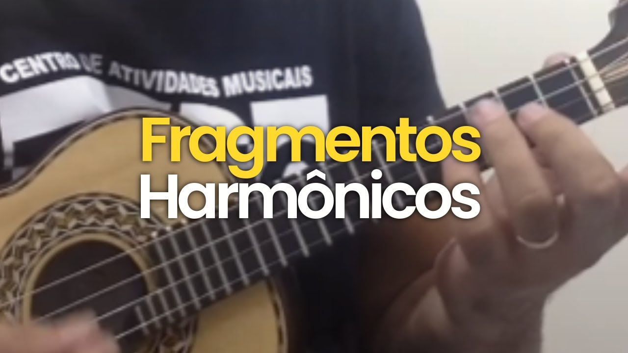 Fragmentos Harmônicos -  Cavaquinho