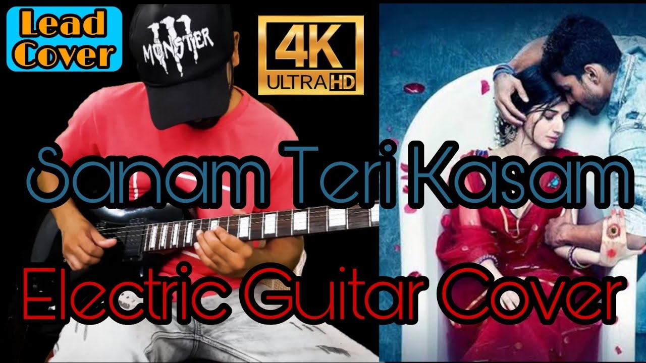 Sanam Teri Kasam - Title Track Electric Guitar Cover by Shanky Dew | Ankit Tiwari,Palak Mucchal | 4K