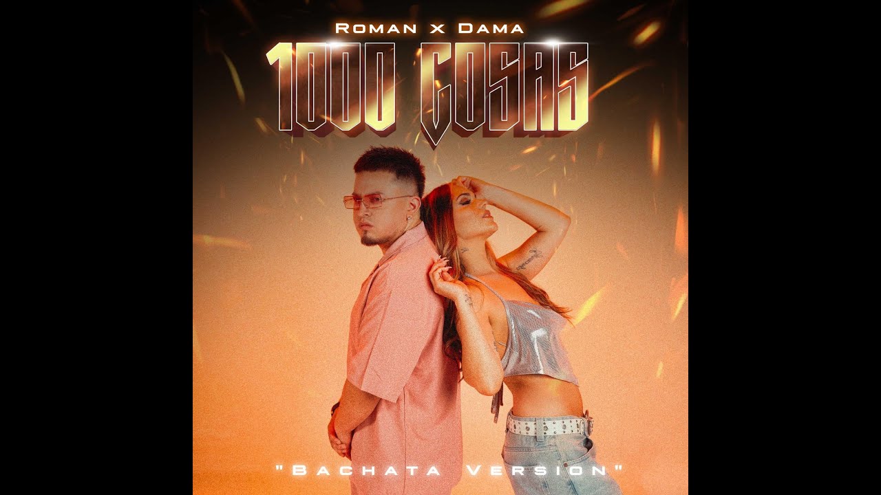 Roman Feat Dama - 1000 Cosas (Bachata)