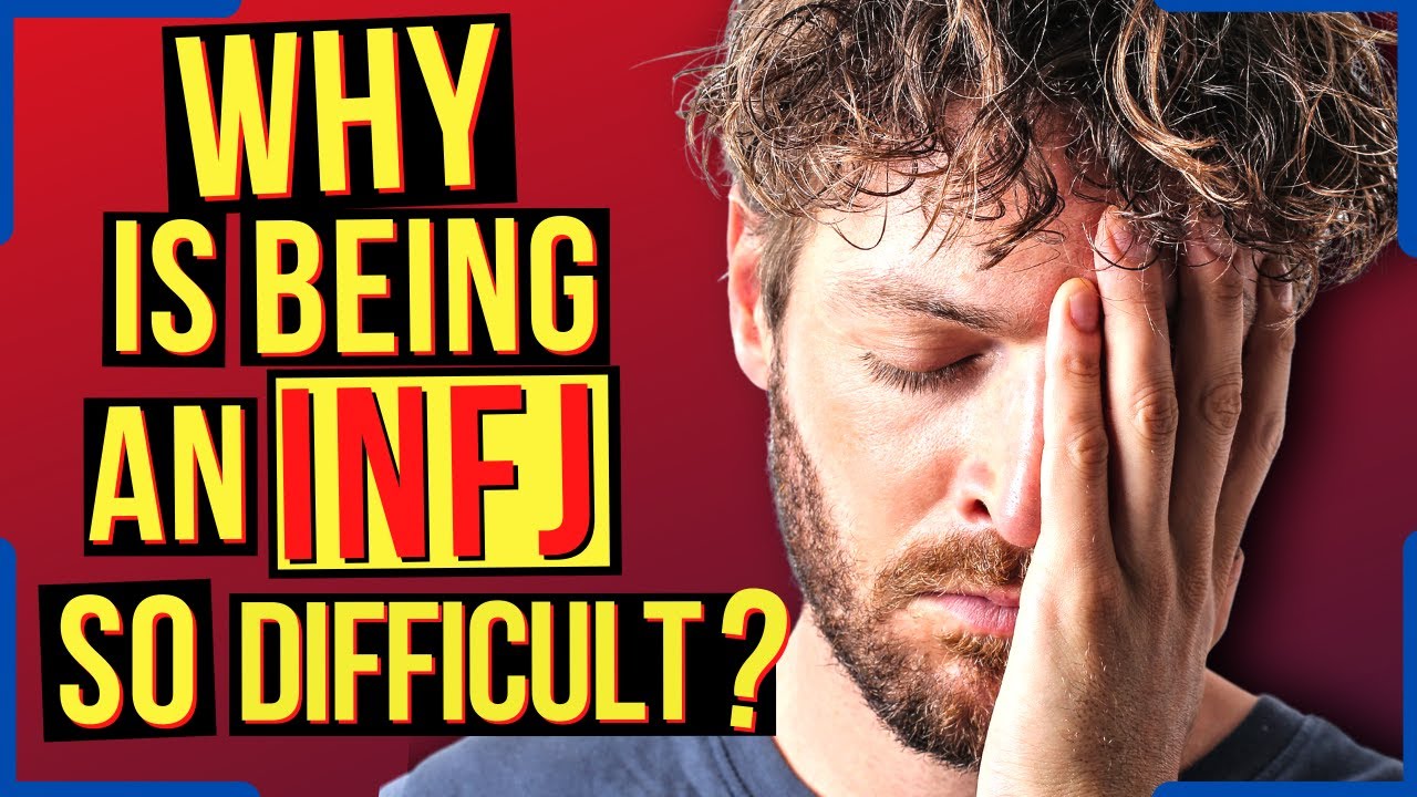 Why It's Considered Difficult To Be An INFJ Personality Type