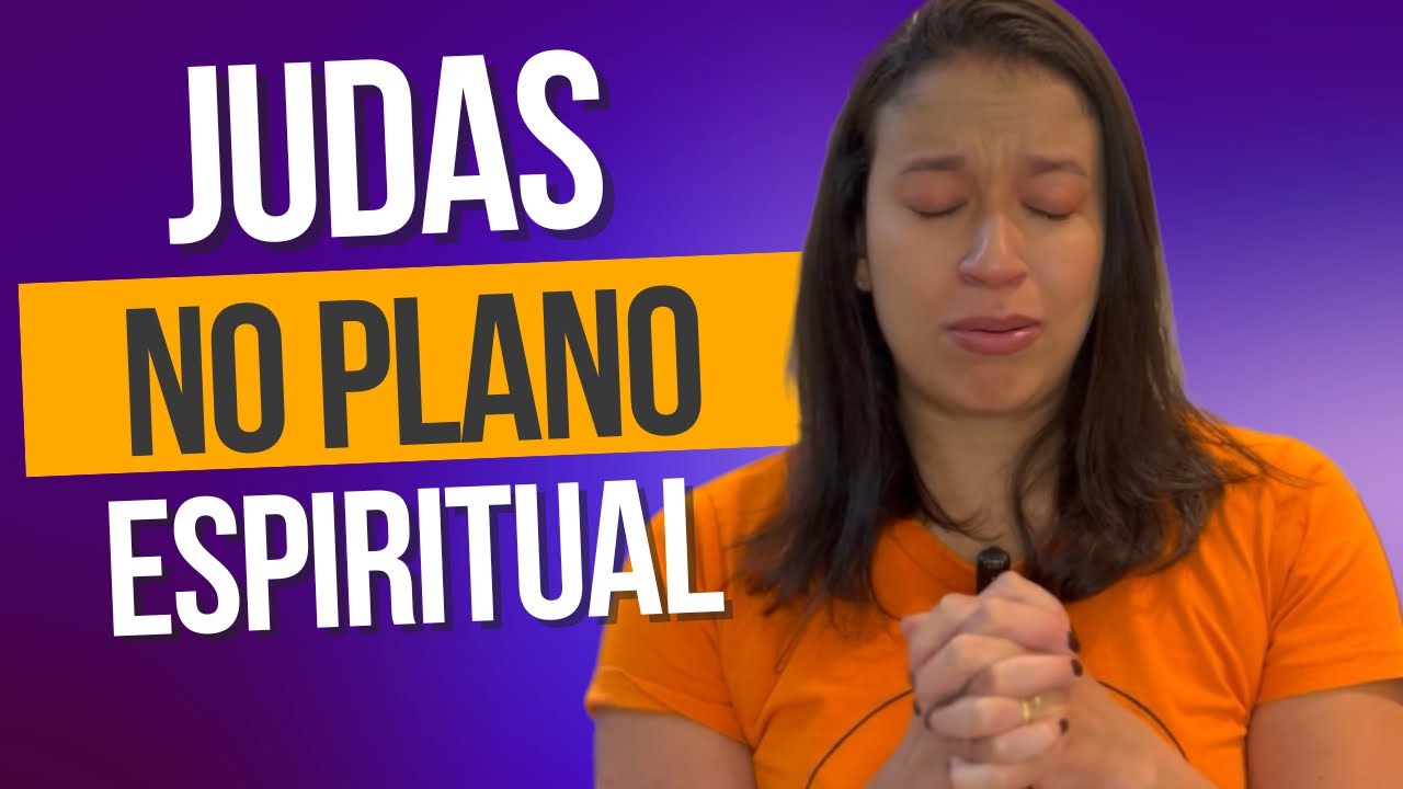 O QUE ACONTECEU COM JUDAS? - visão espírita