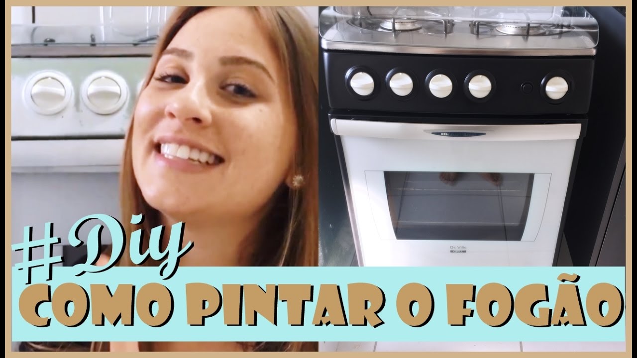 DIY | COMO PINTAR O FOGÃO | Faça você mesmo