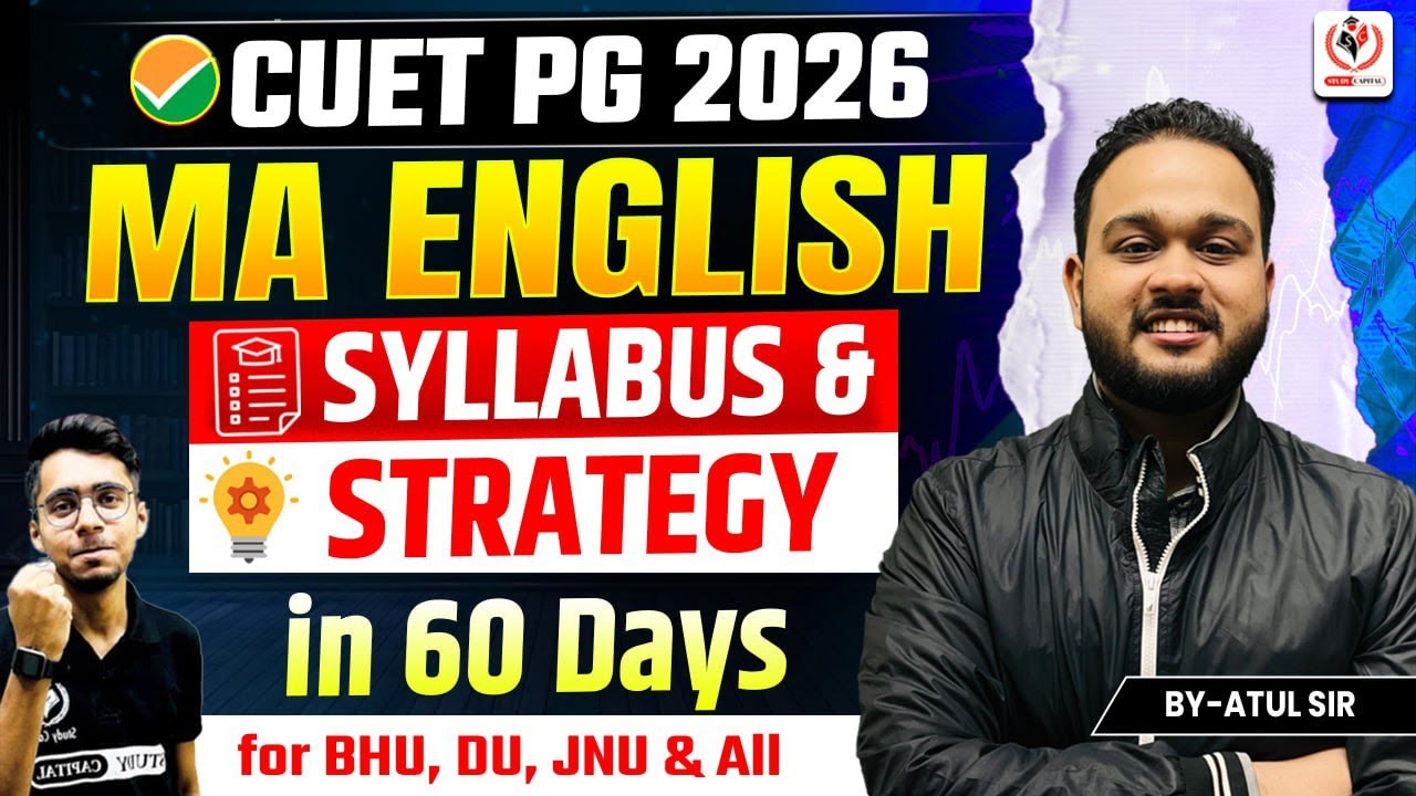 CUET PG 2026 MA English Complete Syllabus & Strategy, 60 Days for BHU, DU  & All | By Atul Sir ||