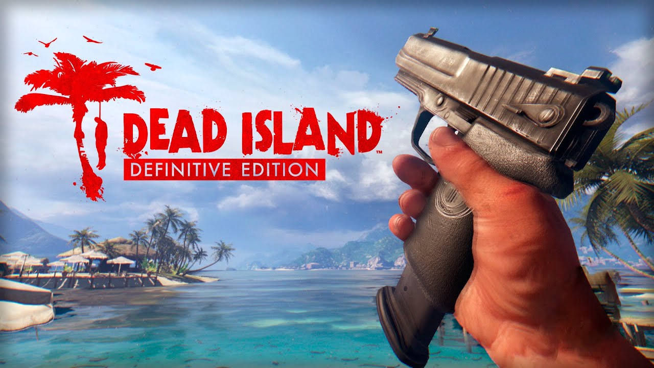Dead Island: Definitive Edition - All Weapons