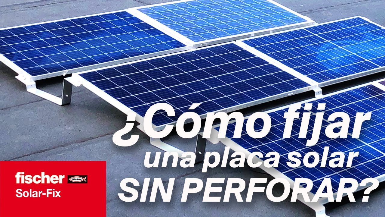 ¿Cómo fijar una placa solar SIN PERFORAR la cubierta? con Solar Wind de fischer