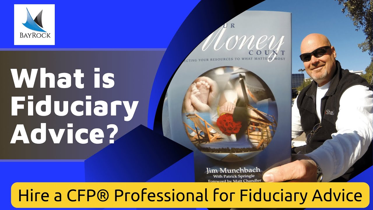 What is a Fiduciary Advisor?