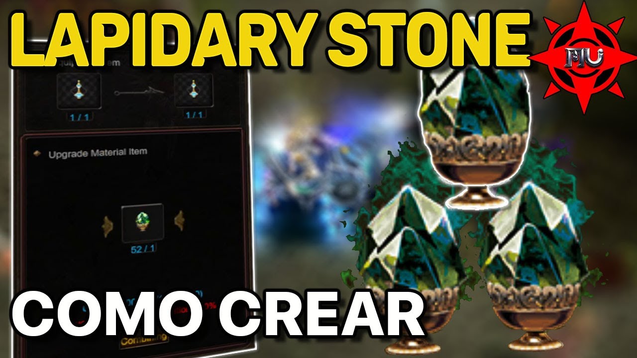 🤑 LAPIDARY STONE-COMO CREAR / MUONLINE / SEASON 18.2 🤑