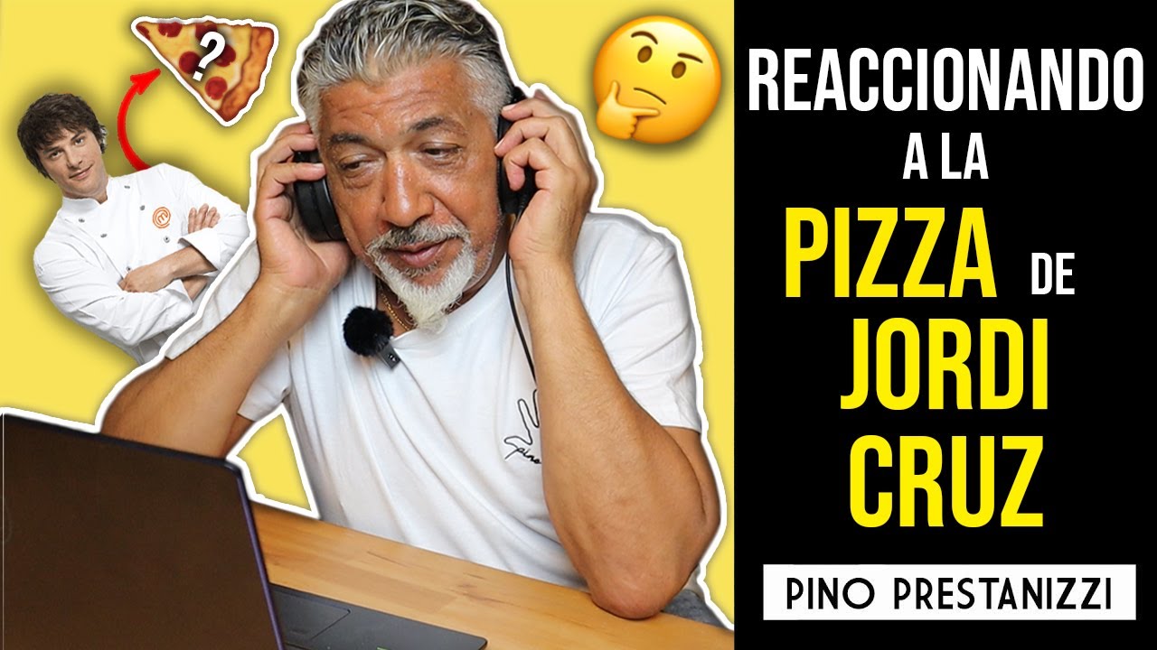Reaccionando a la PIZZA de Jordi Cruz | Pino Prestanizzi