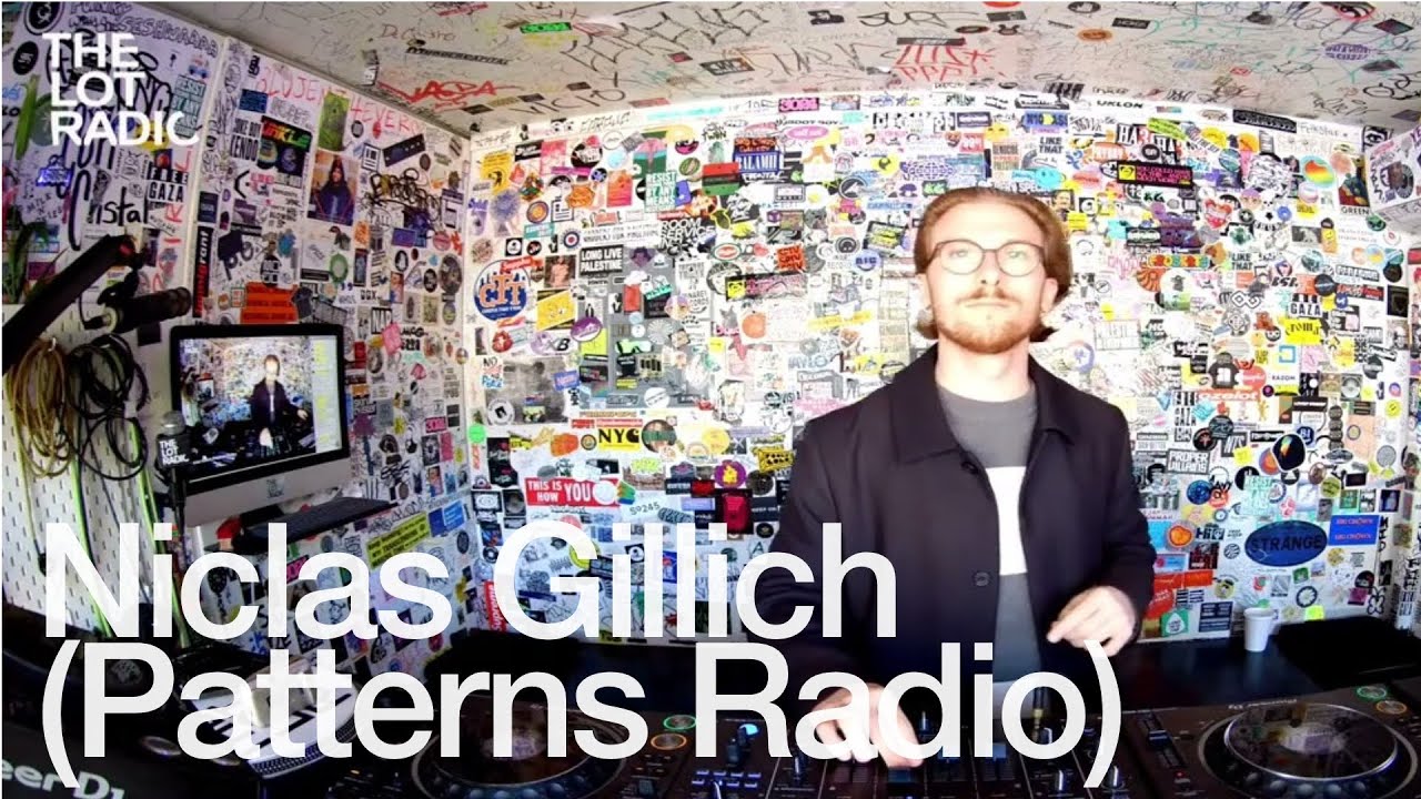 Niclas Gillich Patterns Radio @TheLotRadio  10-27-2024