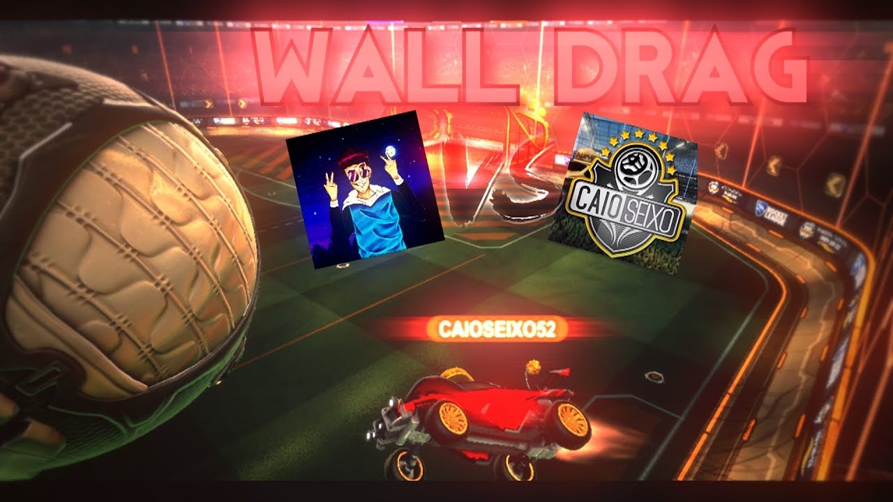 X1 DE WALL DRAG! FT. CAIO SEIXO