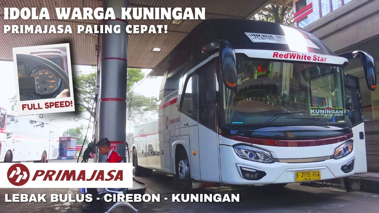 PANTESAN PENUH ‼️ JADWAL BANYAK, TARIF TERTIB & CEPAT 👍 TRIP NAIK BUS PRIMAJASA JAKARTA - KUNINGAN