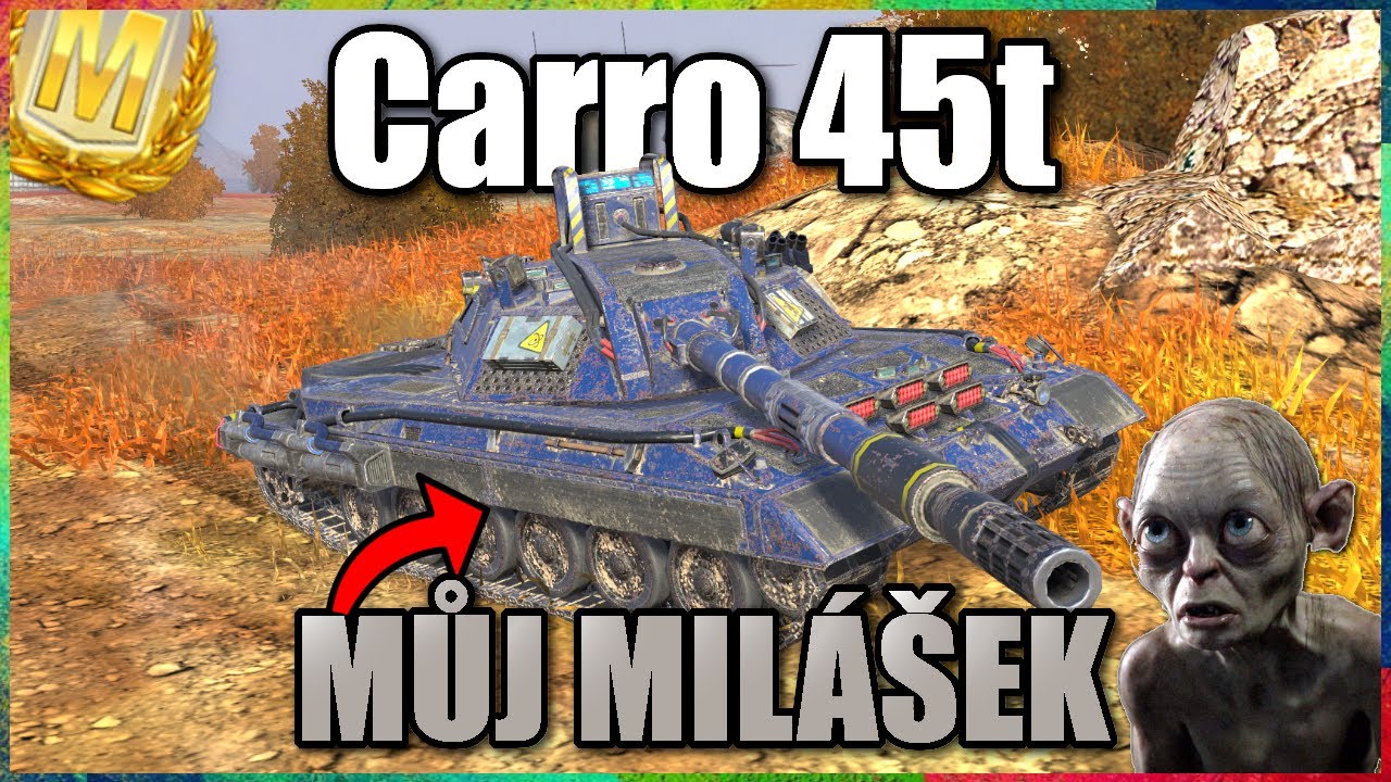 Carro 45t - Moje aktuálně NEJOBLÍBENĚJŠÍ medko! | WoT Blitz