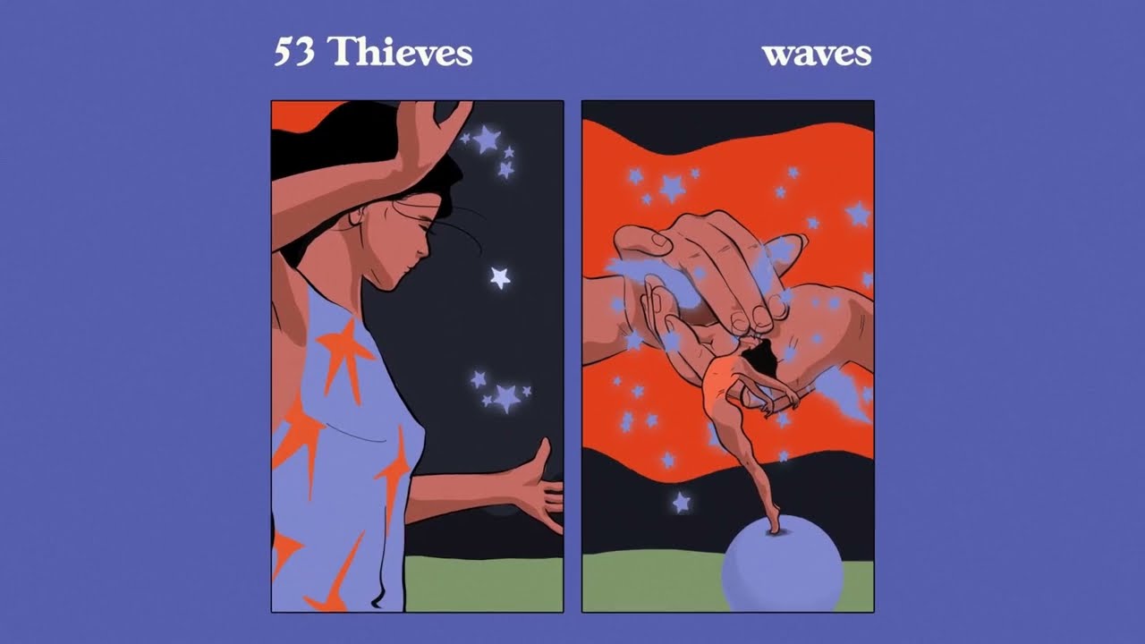 53 Thieves - waves (Official Visualizer)