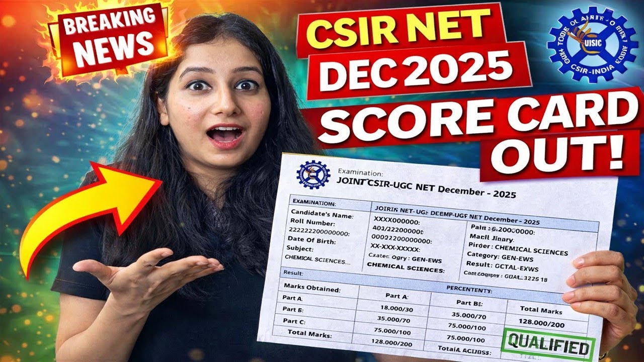 Big Update - CSIR NET DEC 2025 SCORE CARD OUT 🔥🔥Check Now