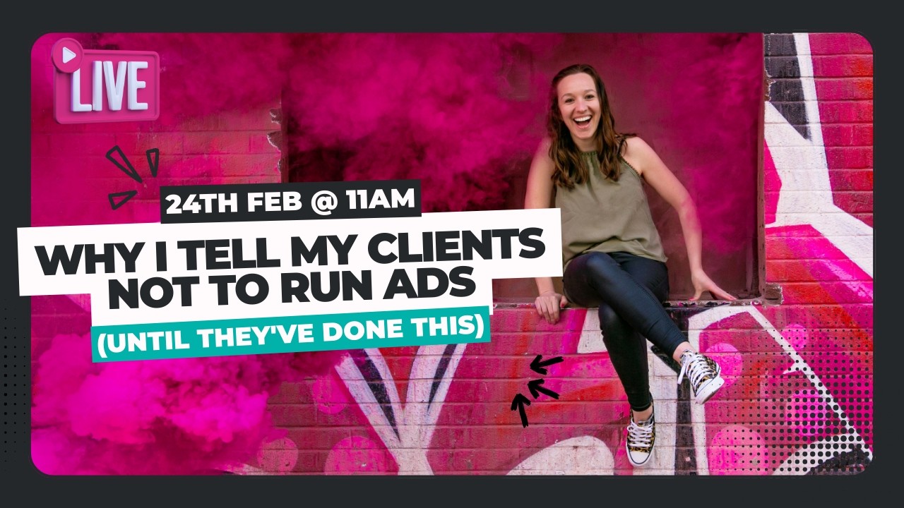 Why I tell my clients NOT to run ads (until they've done THIS)