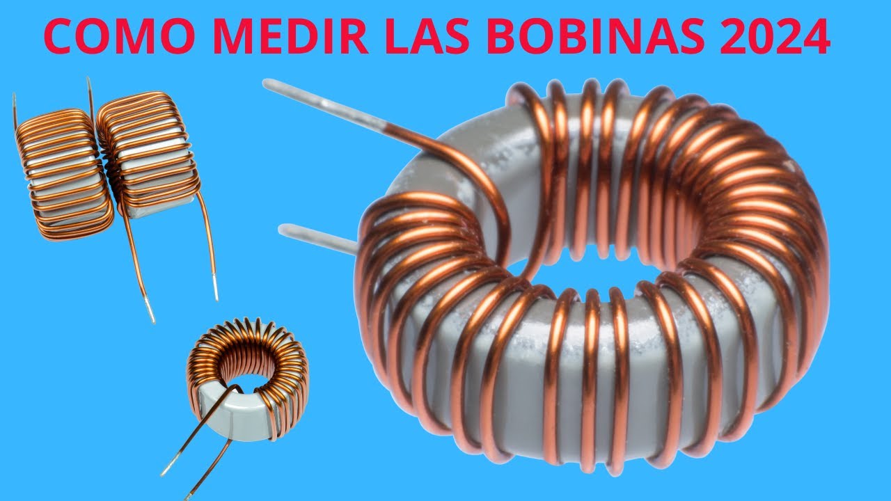 🧲🌀⚡COMO MEDIR LAS BOBINAS 2024